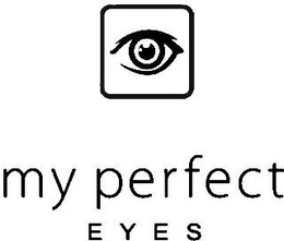 MY PERFECT EYES trademark