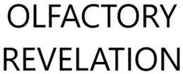 OLFACTORY REVELATION trademark