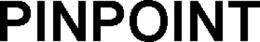 PINPOINT trademark
