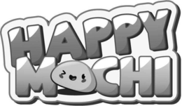 HAPPY MOCHI trademark