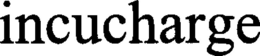 INCUCHARGE trademark
