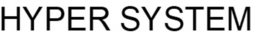 HYPER SYSTEM trademark