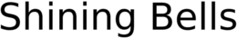 SHINING BELLS trademark