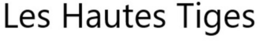 LES HAUTES TIGES trademark