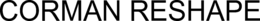 CORMAN RESHAPE trademark