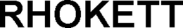 RHOKETT trademark