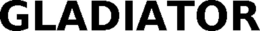 GLADIATOR trademark