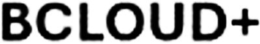 BCLOUD+ trademark