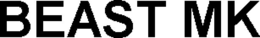 BEAST MK trademark