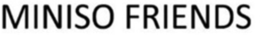 MINISO FRIENDS trademark