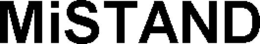 MISTAND trademark