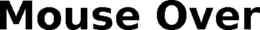 MOUSE OVER trademark