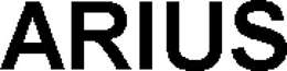 ARIUS trademark