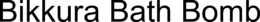BIKKURA BATH BOMB trademark