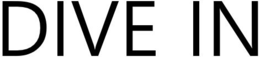 DIVE IN trademark