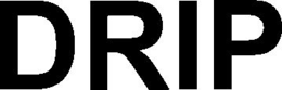 DRIP trademark