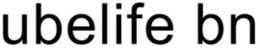 UBELIFE BN trademark