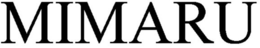 MIMARU trademark