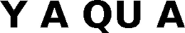 Y A QU A trademark