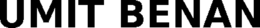 UMIT BENAN trademark