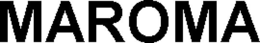 MAROMA trademark