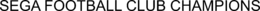 SEGA FOOTBALL CLUB CHAMPIONS trademark