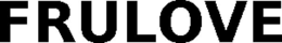 FRULOVE trademark