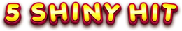 5 SHINY HIT trademark