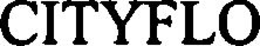 CITYFLO trademark