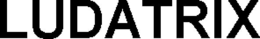 LUDATRIX trademark