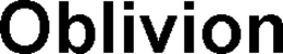 OBLIVION trademark