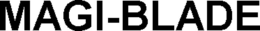 MAGI-BLADE trademark