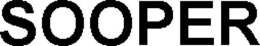 SOOPER trademark