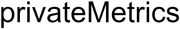 PRIVATEMETRICS trademark