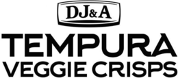 DJ&A TEMPURA VEGGIE CRISPS trademark