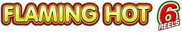 FLAMING HOT 6 REEL'S trademark