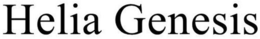 HELIA GENESIS trademark