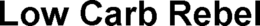 LOW CARB REBEL trademark