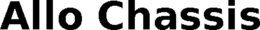 ALLO CHASSIS trademark