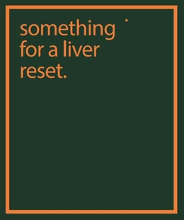 SOMETHING FOR A LIVER RESET. trademark