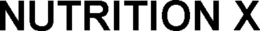 NUTRITION X trademark