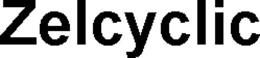 ZELCYCLIC trademark