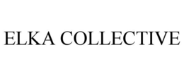 ELKA COLLECTIVE trademark