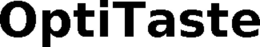 OPTITASTE trademark
