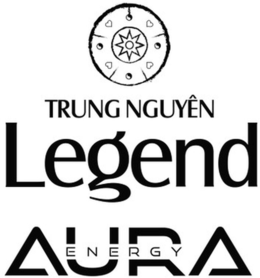 TRUNG NGUYÊN LEGEND AURA ENERGY trademark