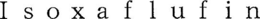 ISOXAFLUFIN trademark