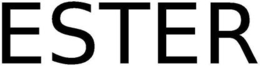 ESTER trademark