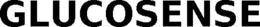 GLUCOSENSE trademark