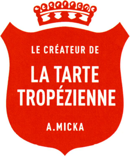 LE CRÉATEUR DE LA TARTE TROPÉZIENNE A.MICKA trademark