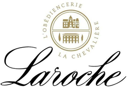 LAROCHE L'OBÉDIENCERIE LA CHEVALIÈRE trademark
